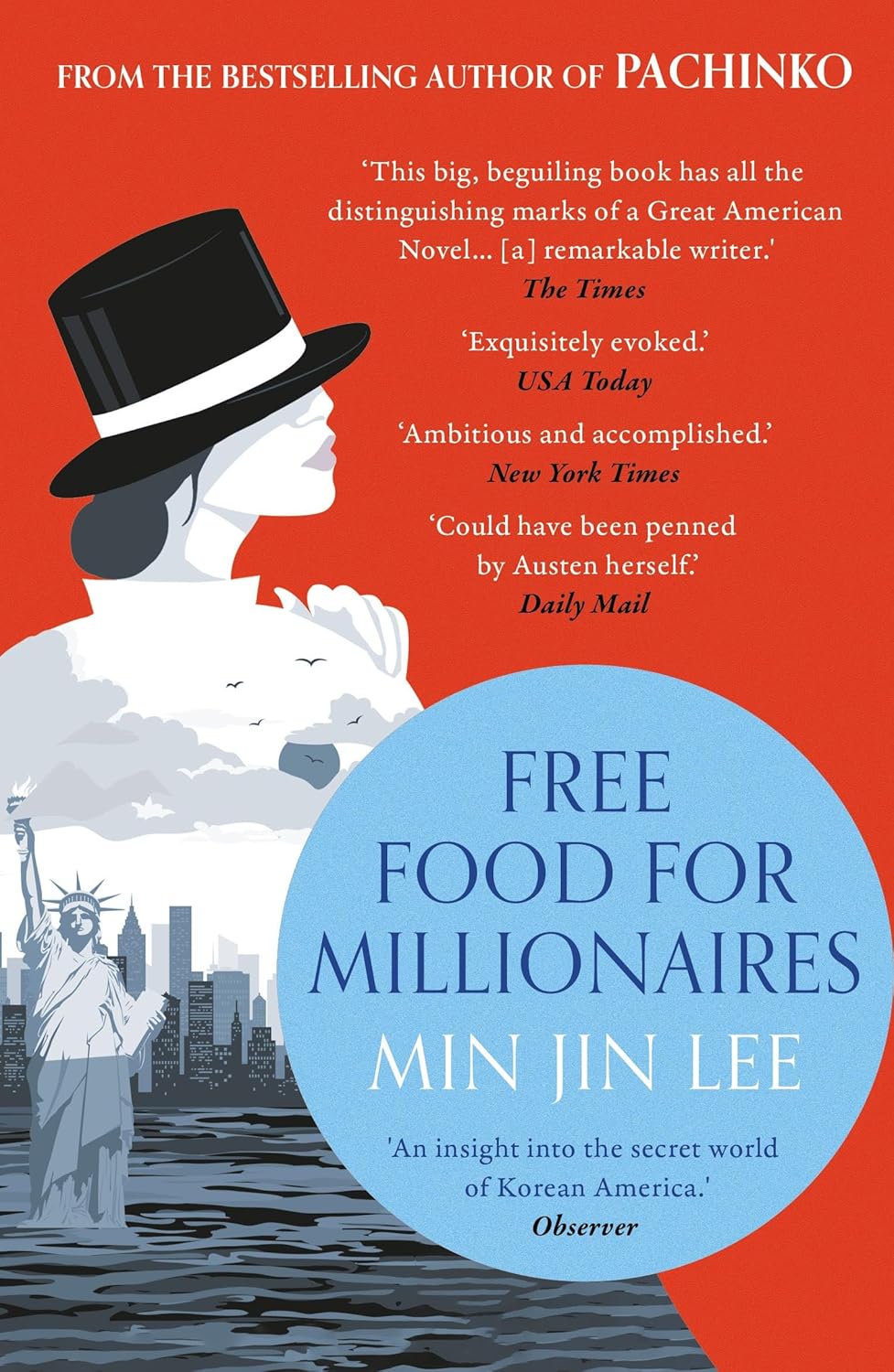 Free Food for Millionaires: From the Acclaimed Author of Pachinko