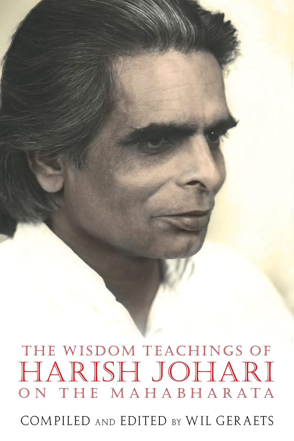 Wisdom Teachings of Harish Johri