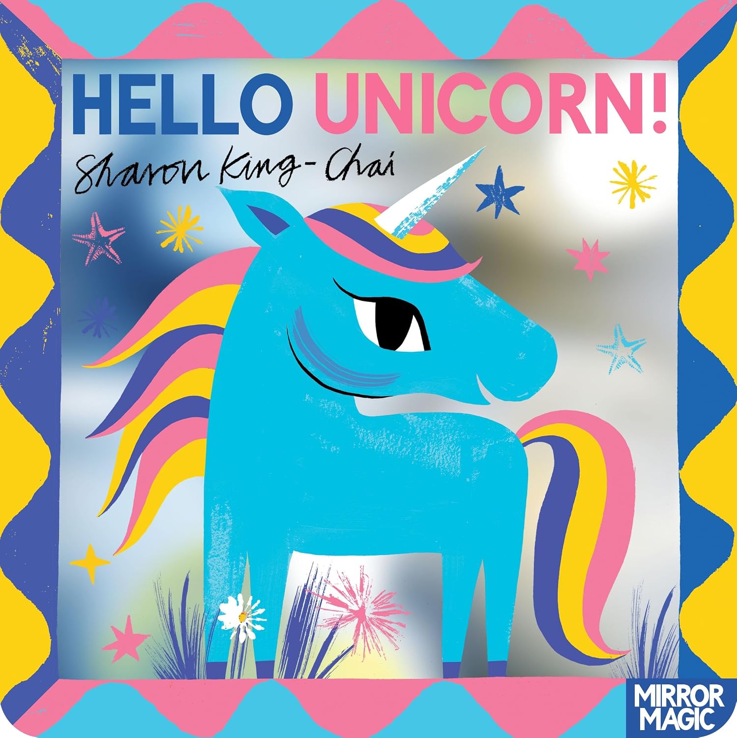 Hello Unicorn!:a Magical Mirror Search-and-find Book (mirror Magic)