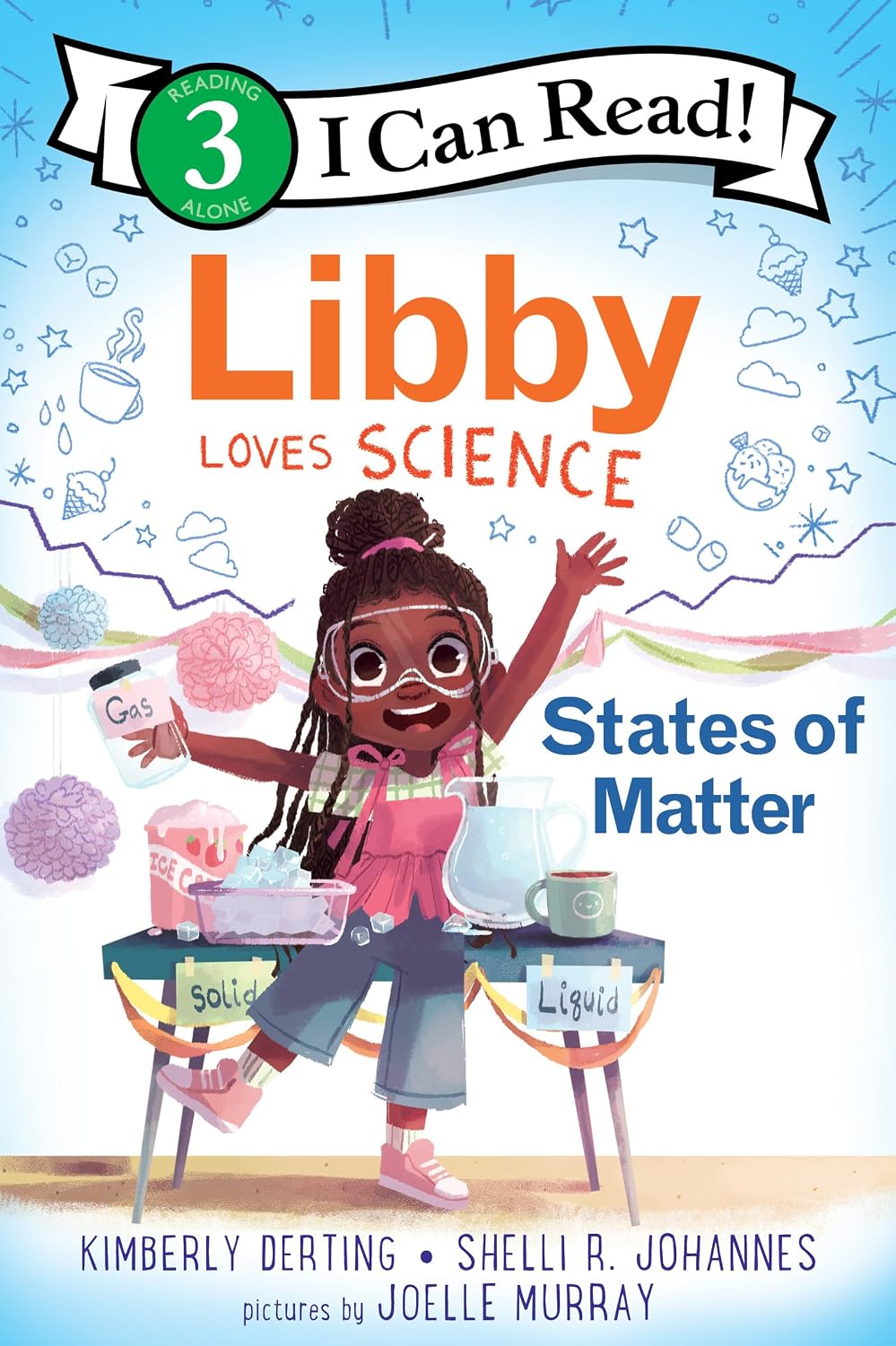 Libby Loves Science: States of Matter (i Can Read Level 3)