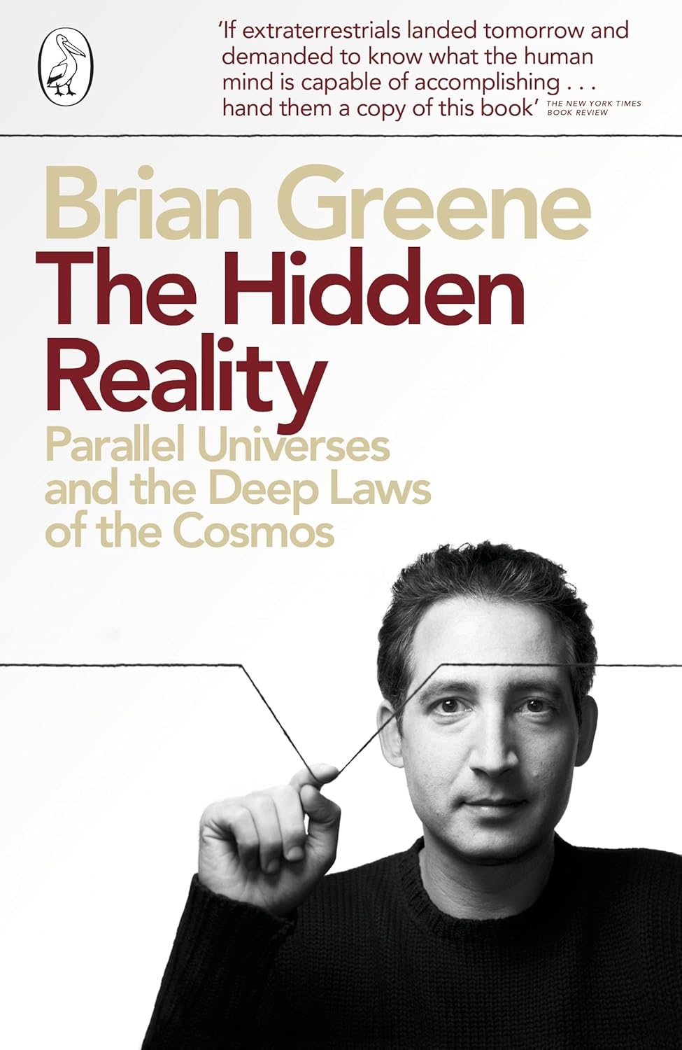 Hidden Reality: Parallel Universes and the Deep Laws of the Cosmos