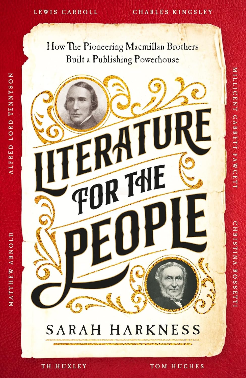 Literature for the People: How the Pioneering Macmillan Brothers Built a Publishing Powerhouse