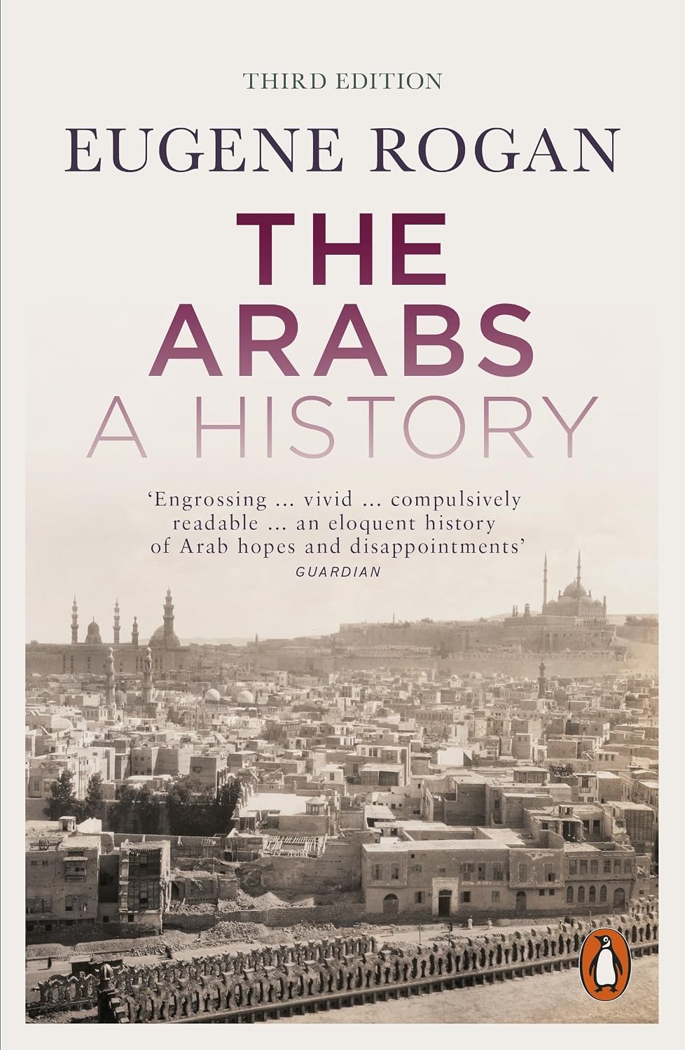 The Arabs: a History – Revised and Updated Edition