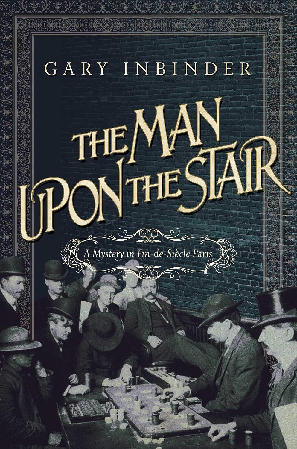 The man upon the stair: a mystery in fin-de-siècle Paris
