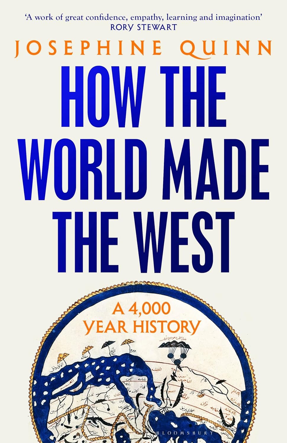 How the World Made the West: 'world History at Its Best' Simon Sebag Montefiore