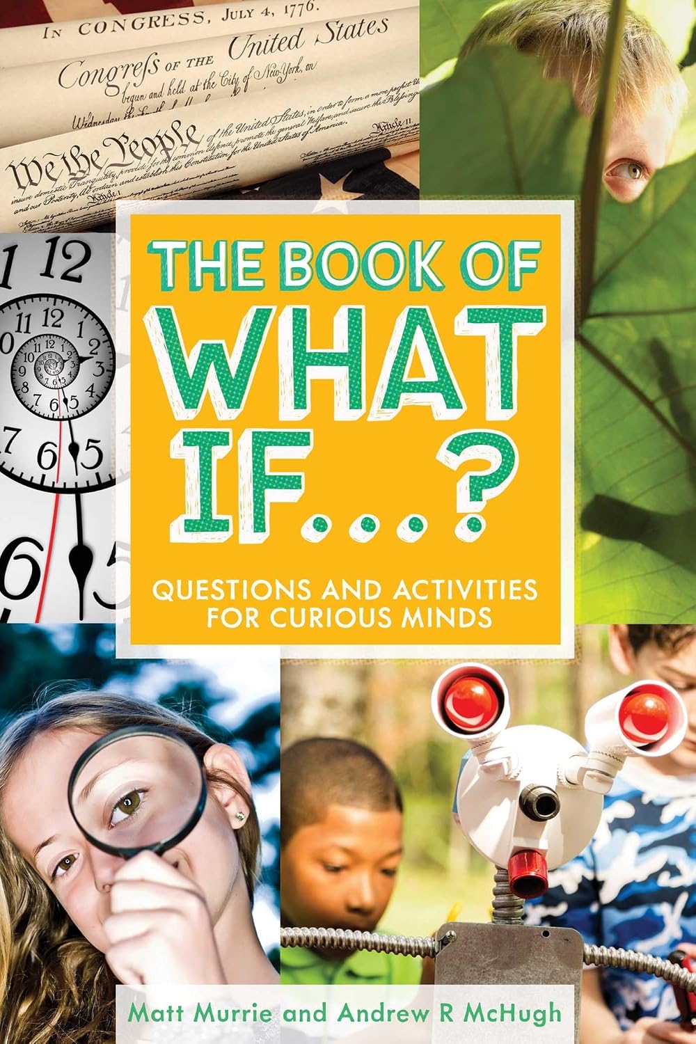 The book of what if...?: questions and activities for curious minds