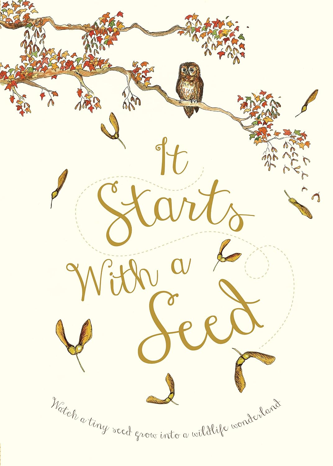 It Starts With a Seed Knowles, Laura and Webber, Jennie