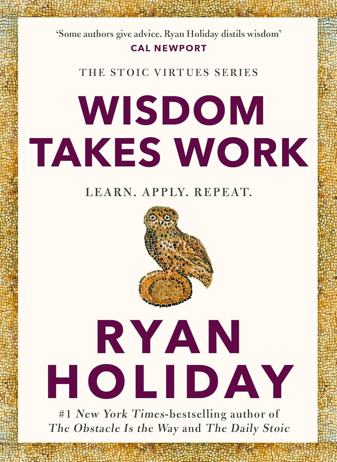 Wisdom Takes Work