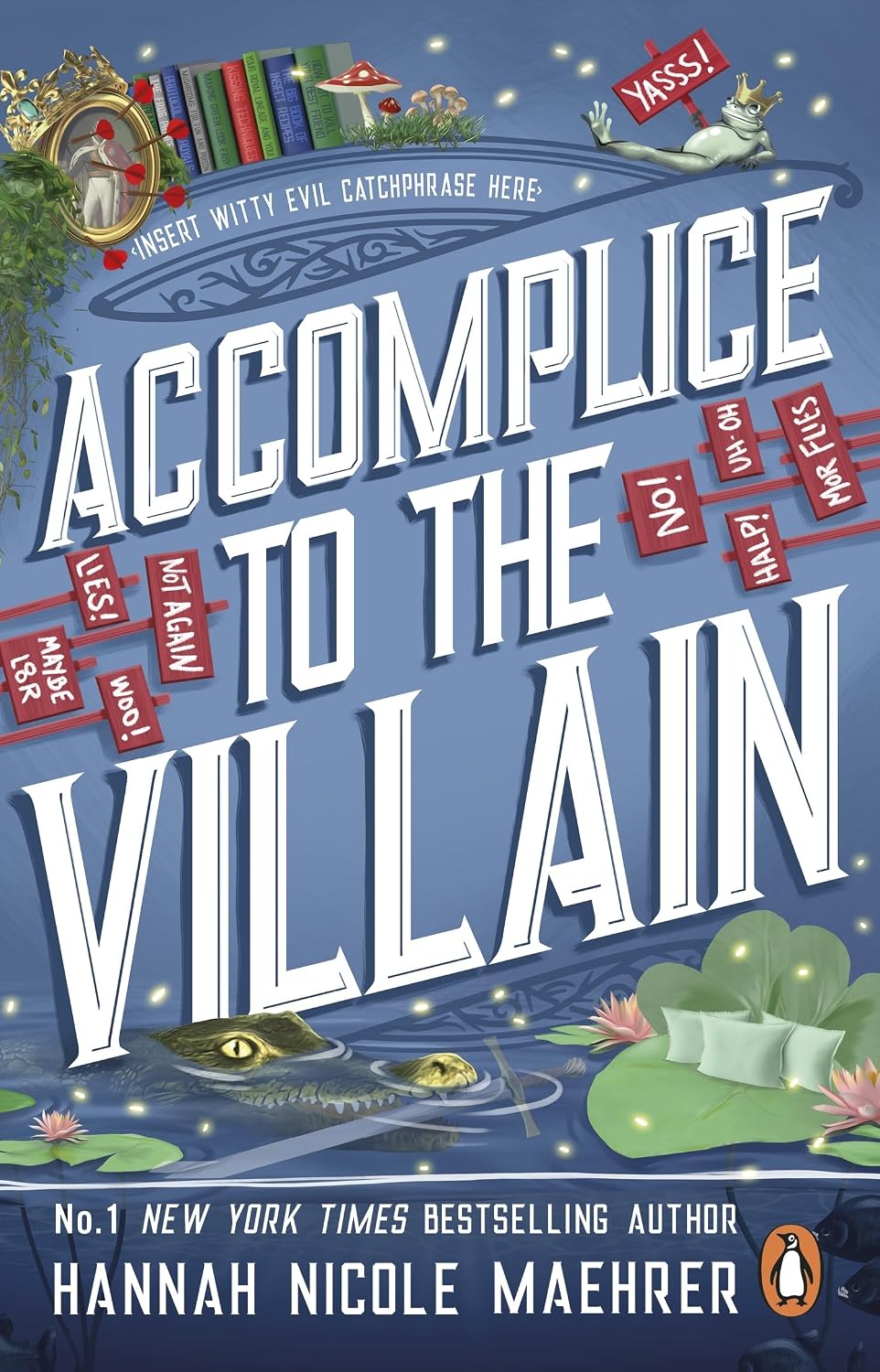 Accomplice to the Villain (assistant to the Villain)