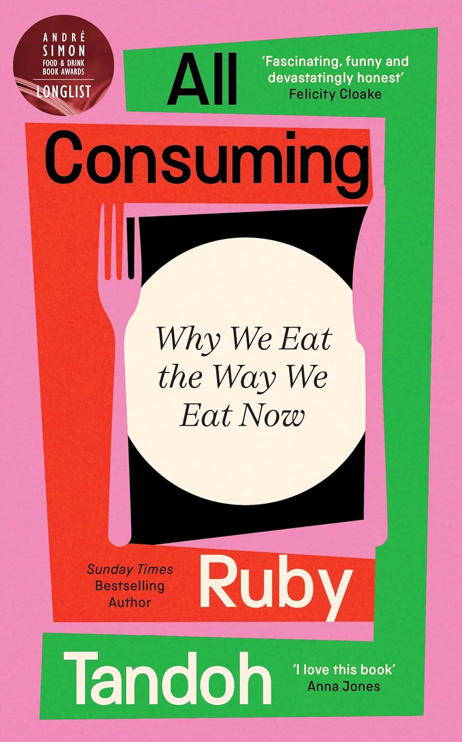 Wild Appetites: Why We Eat the Way We Eat Now
