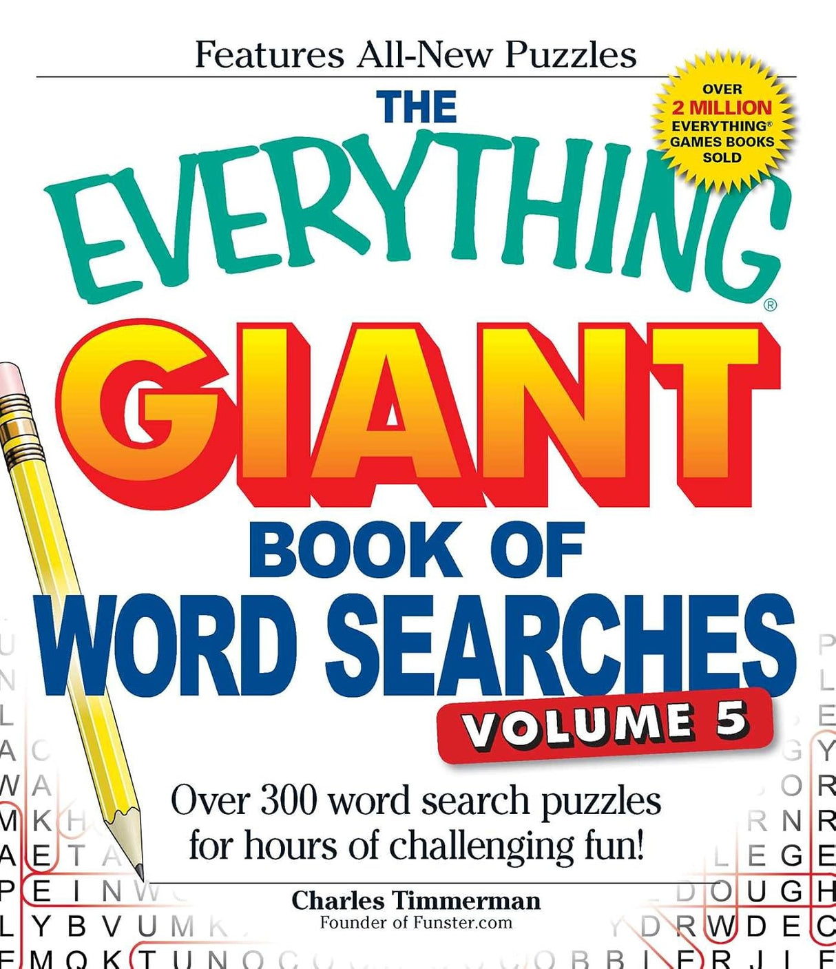 The Everything Giant Book Of Word Searches Over 300 Word Search Puzzles For Hours Of Challenging Fun