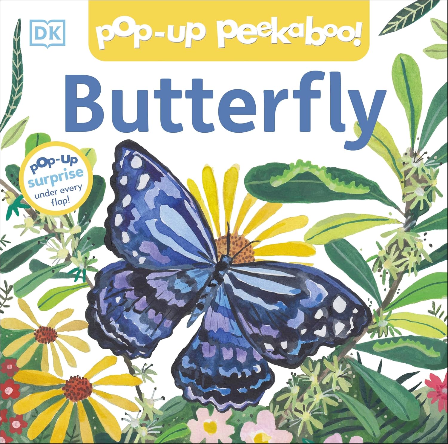 Pop-up Peekaboo! Butterfly: Pop-up Surprise Under Every Flap!