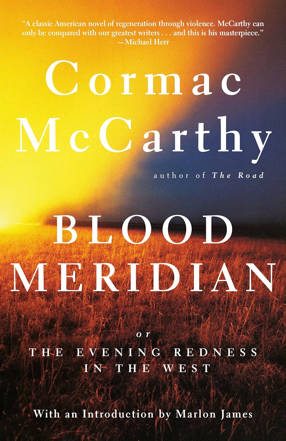 Blood Meridian: Or, The evening redness in the West