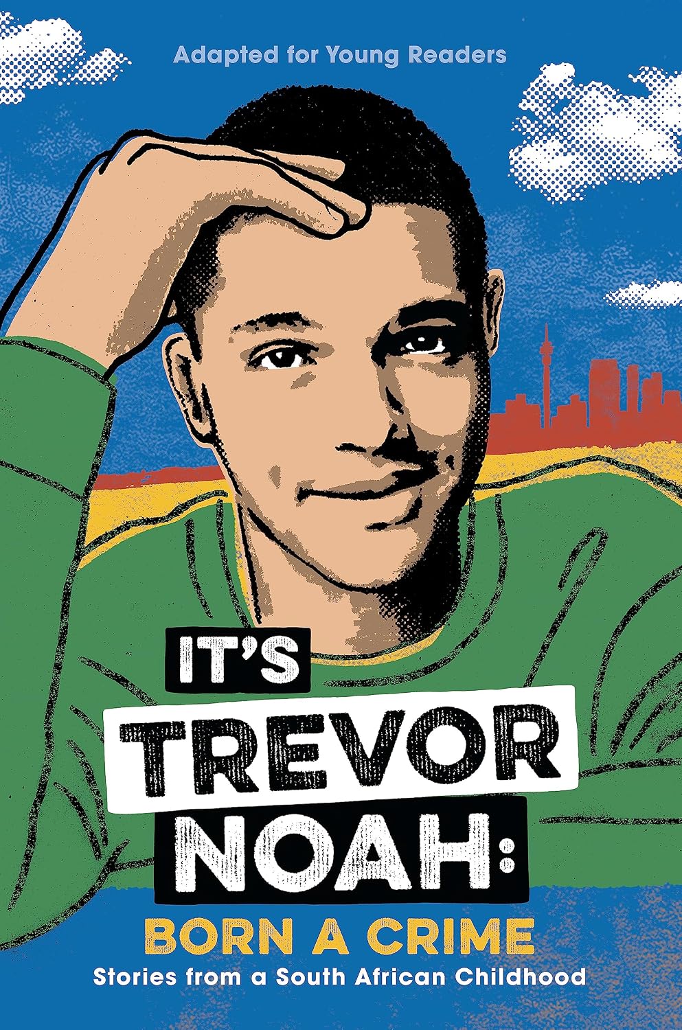 It's Trevor Noah: Born a Crime