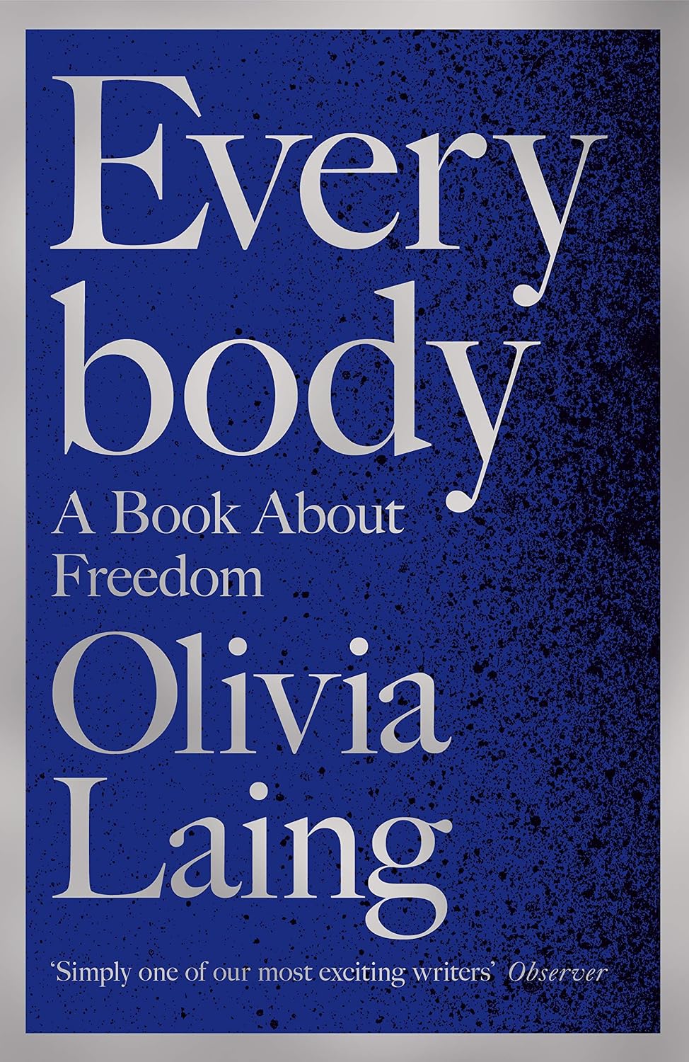 Everybody: a Book About Freedom