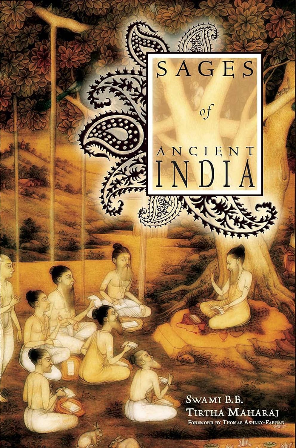 Sages of Ancient India: The Holy Lives of Dhruva and Prahlad