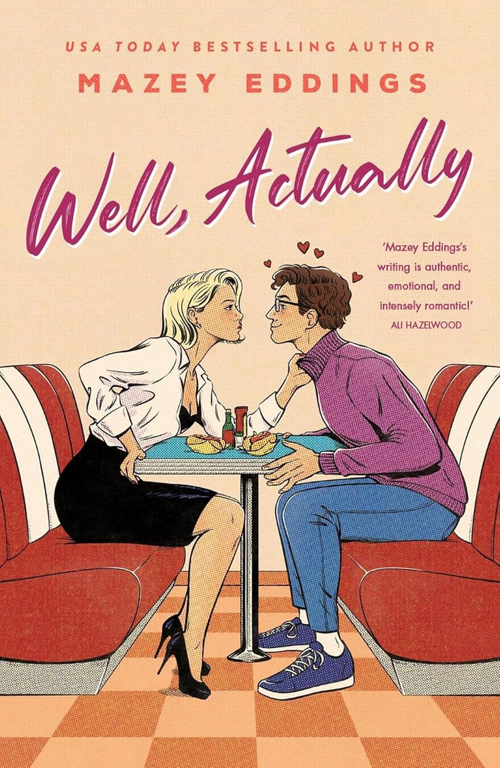 Well, Actually: An Utterly Delightful and Sexy Second-Chance Romance from the Author of a Brush with Love!