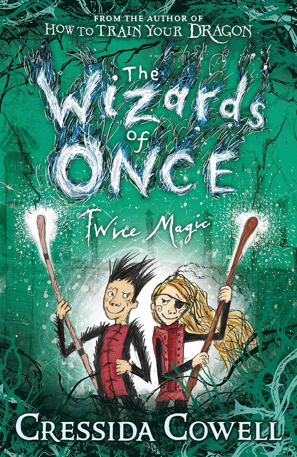 The Wizards of Once: Twice Magic