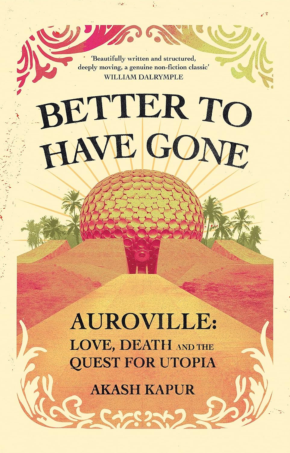 Better to Have Gone