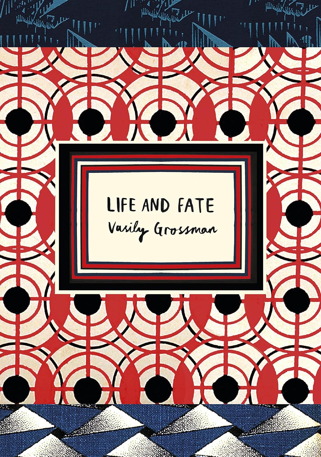 Life and Fate (vintage Classic Russians Series): **as Heard on Bbc Radio 4**