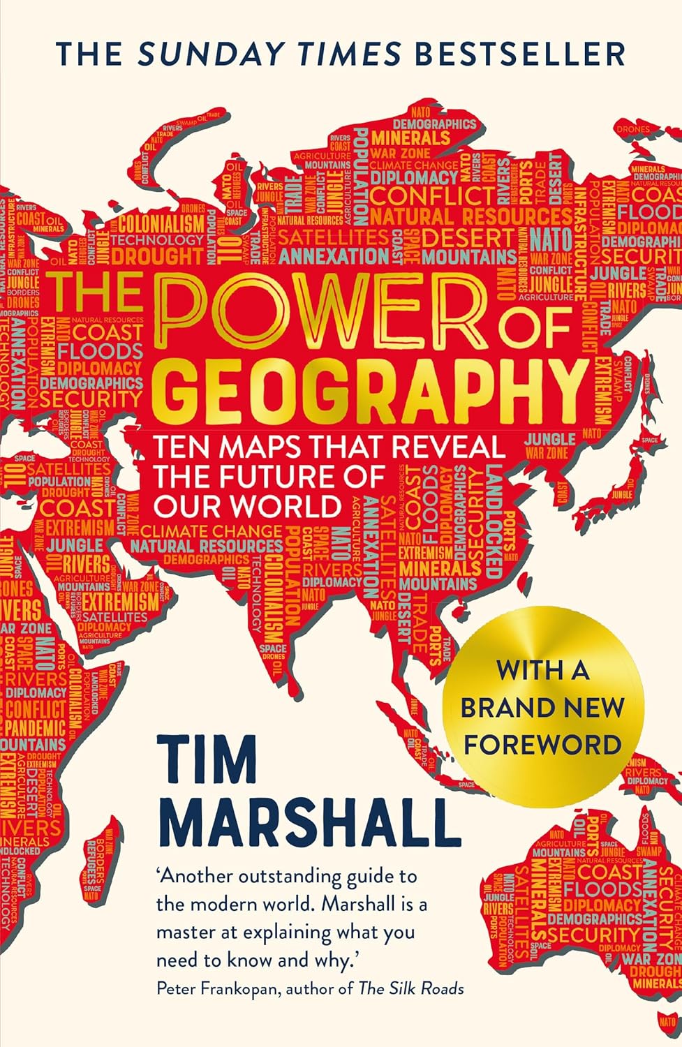 Power of Geography: Ten Maps That Reveal the Future of Our World