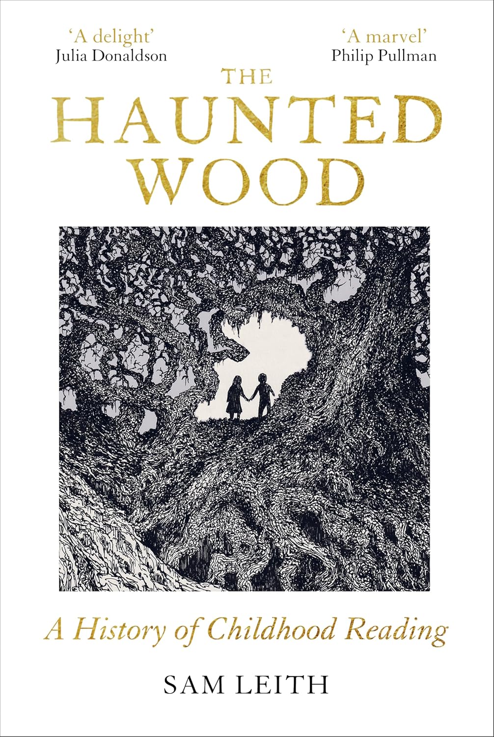 The Haunted Wood: a History of Childhood Reading