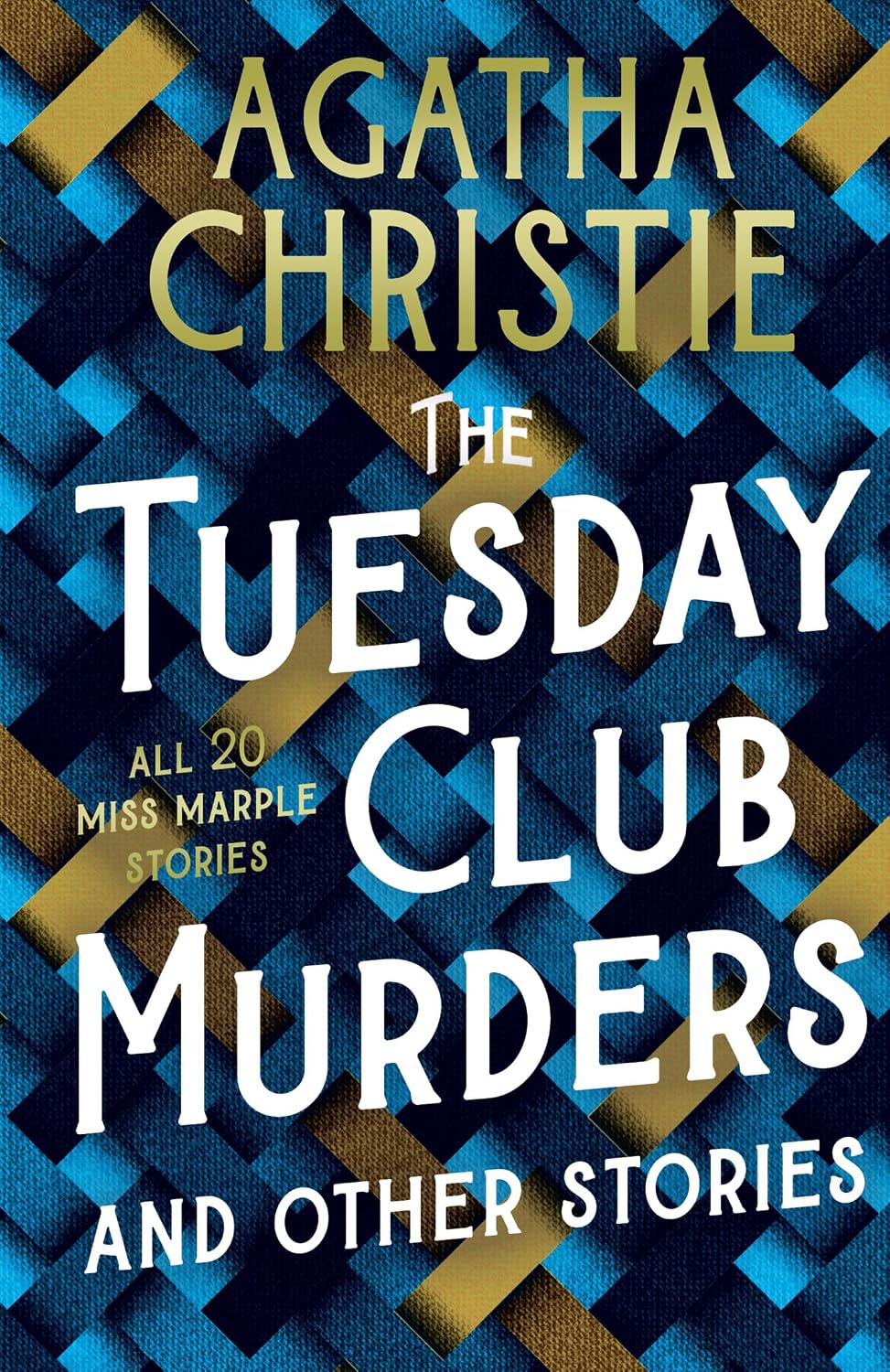 Tuesday Club Murders: Miss Marple's Thirteen Problems