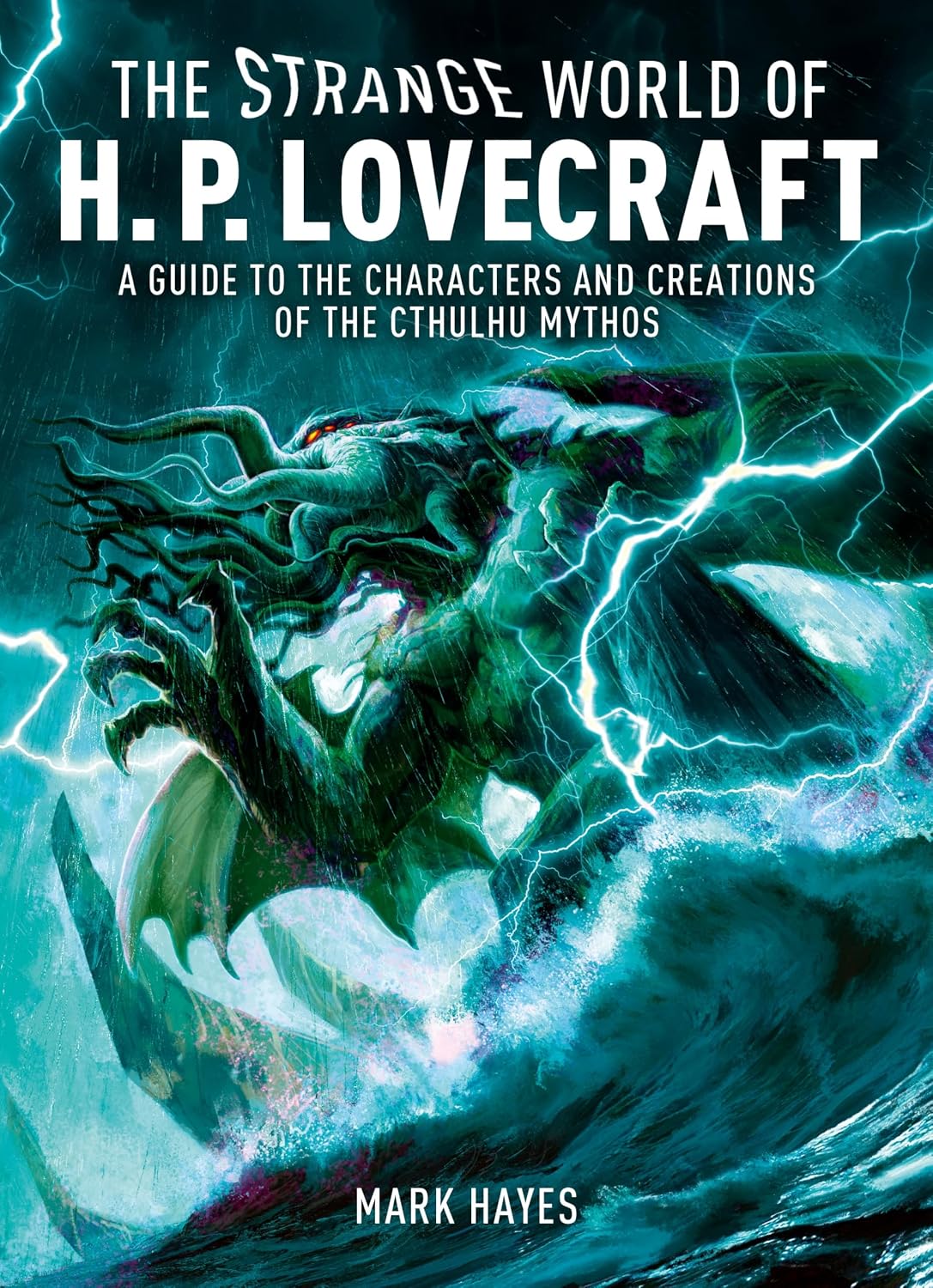 The Strange World of H. P. Lovecraft
