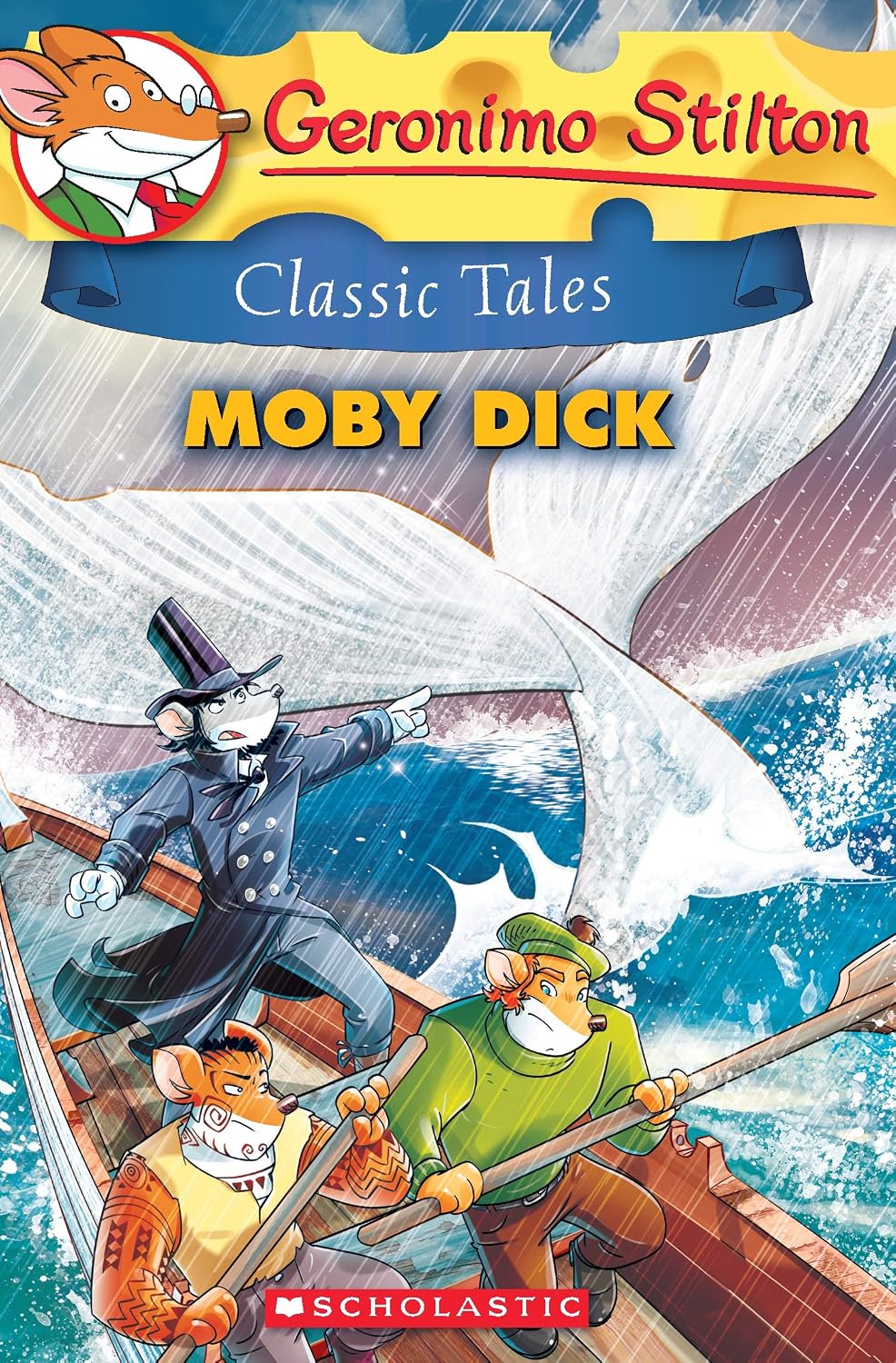 Geronimo Stilton Classic Tales: Moby Dick