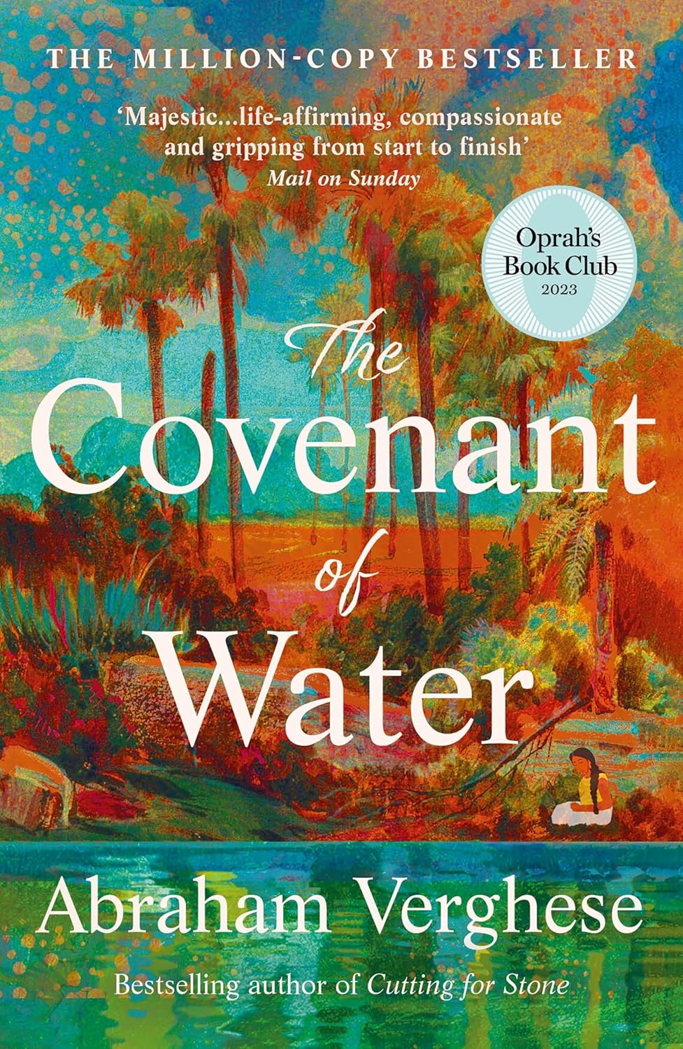 The Covenant of Water: an Oprah's Book Club Selection