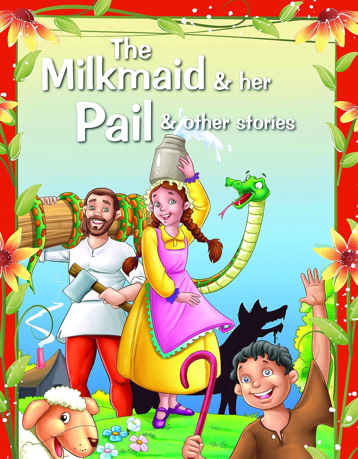 The Milkmaid & Her Pail & Other Stories (bed Time Stories)