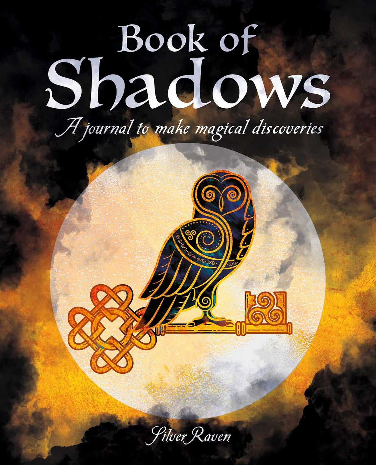 Book of Shadows: A Journal to Make Magical Discoveries (arcturus Spirit Journals)