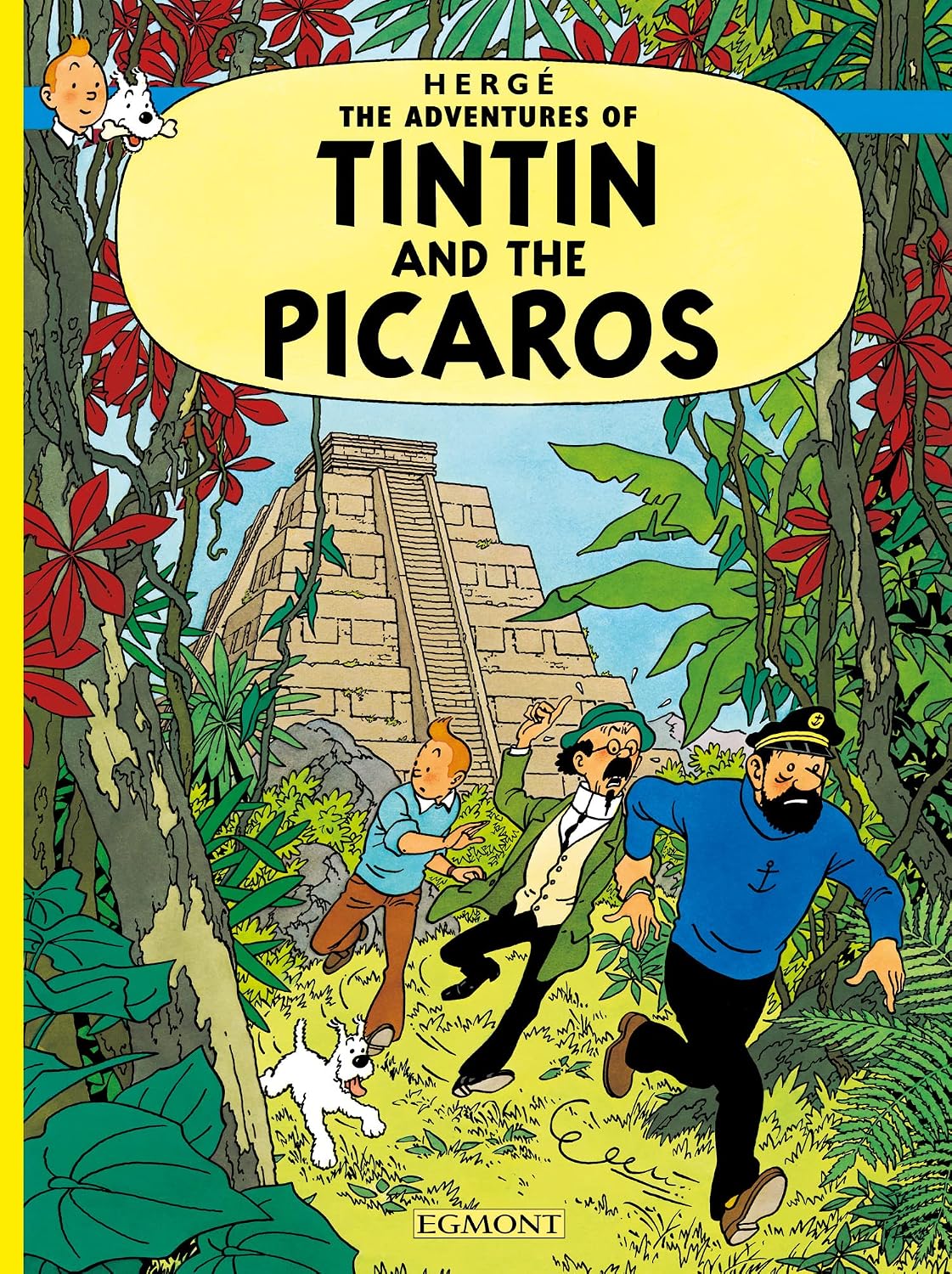 Tintin and the Picaros (The Adventures of Tintin)
