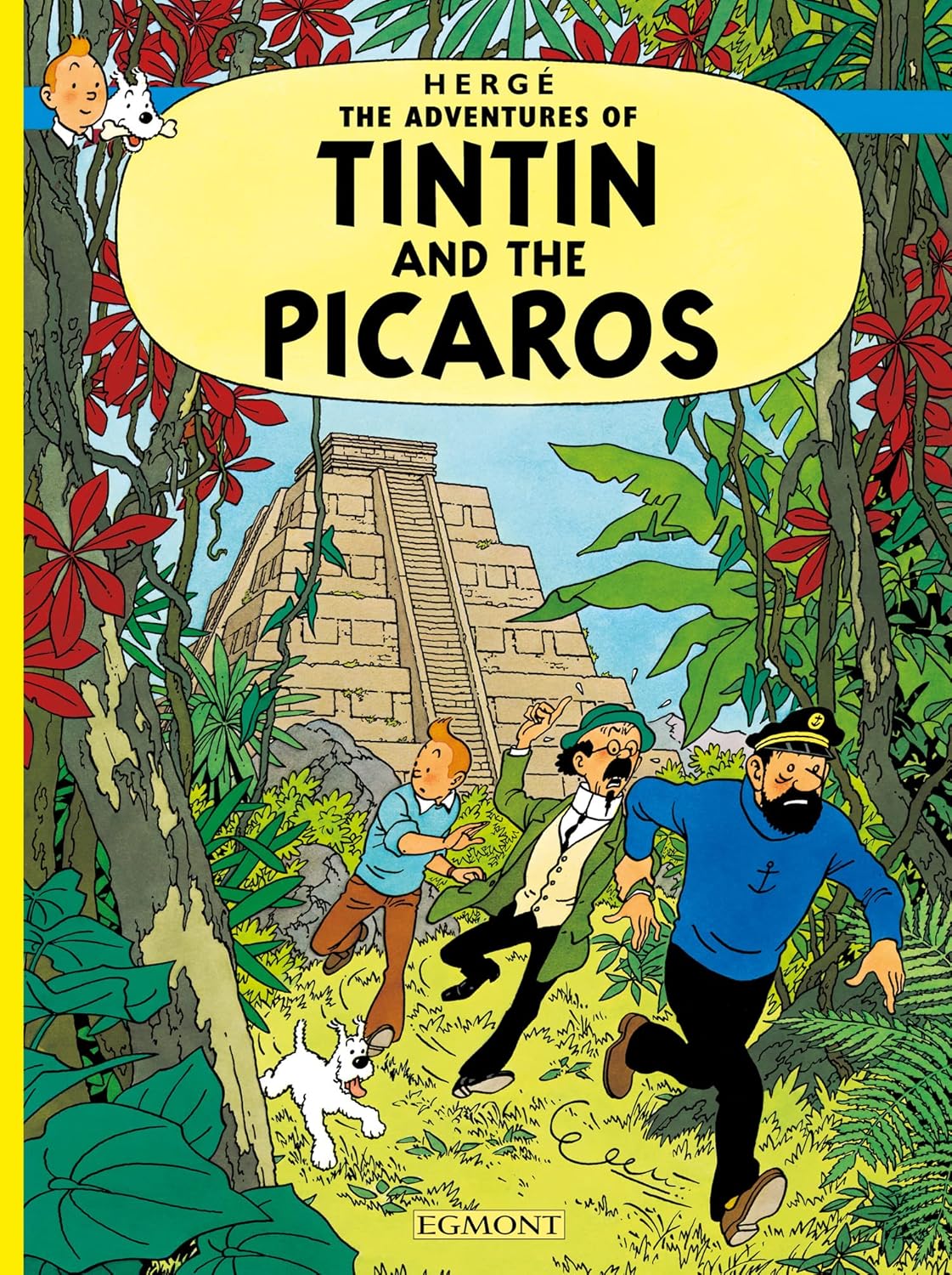 Tintin and the Picaros (The Adventures of Tintin)