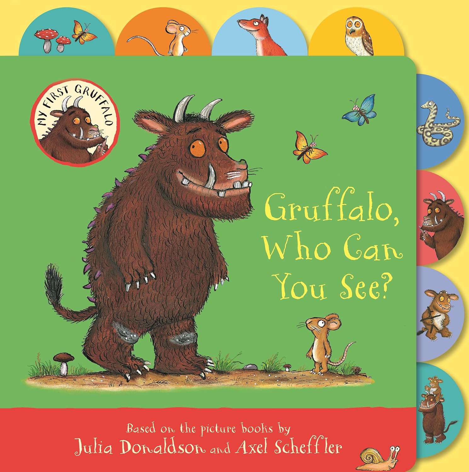 Gruffalo, Who Can You See?:a Preschool Tabbed Board Book – Perfect for Little Hands (my First Gruffalo)