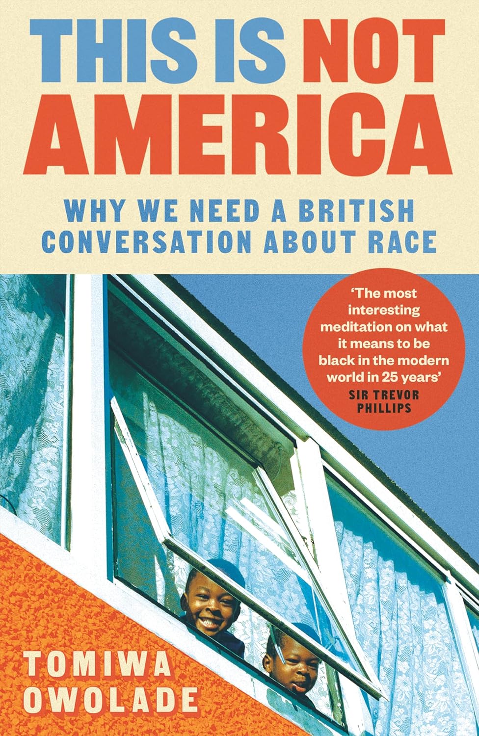 This Is Not America: Why We Need a British Conversation about Race
