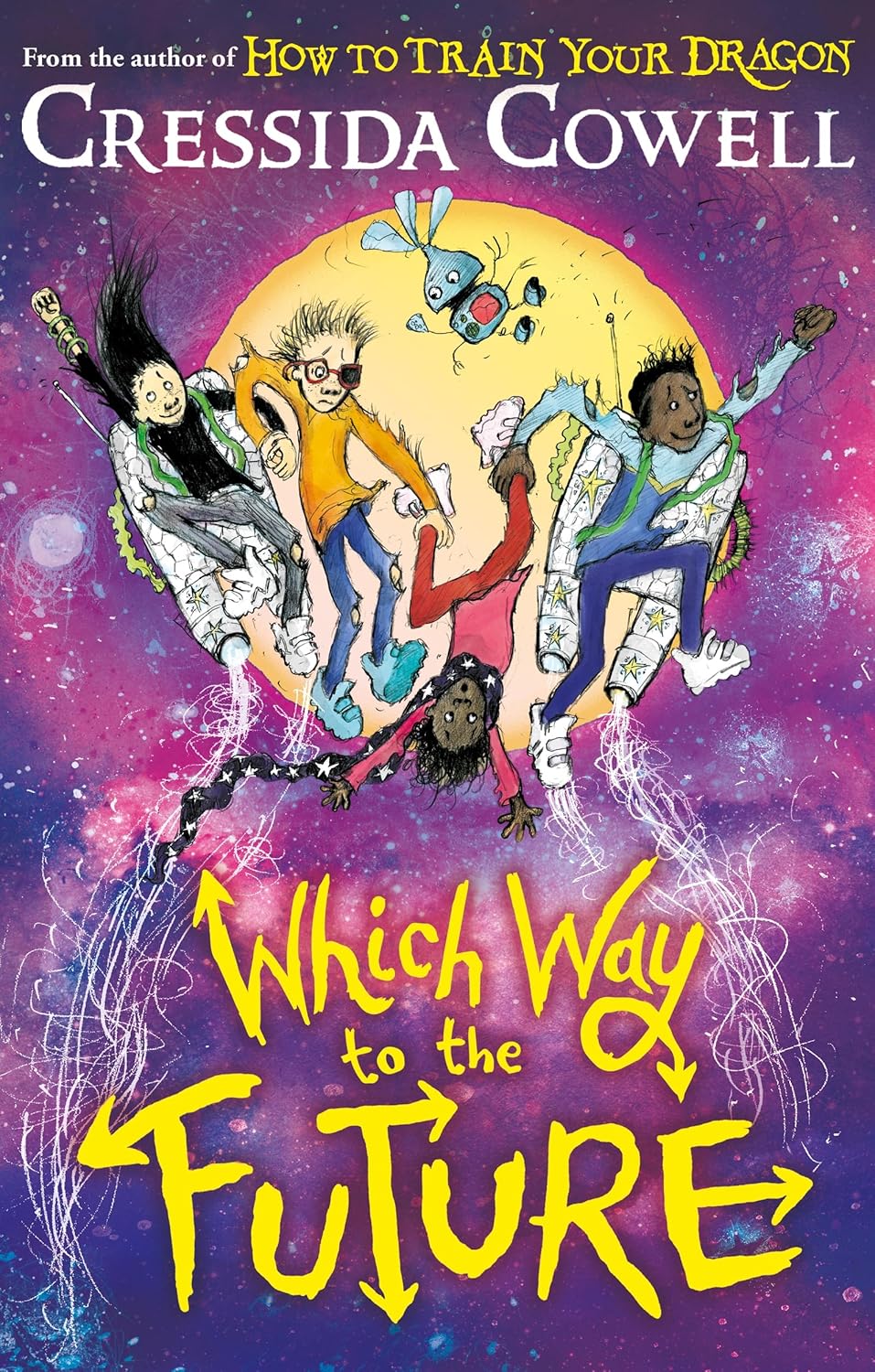 Which Way to the Future: the Out-of-this-world New Series From the Author of How to Train Your Dragon