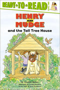 Henry and Mudge and the tall tree house: the twenty-first book of their adventures