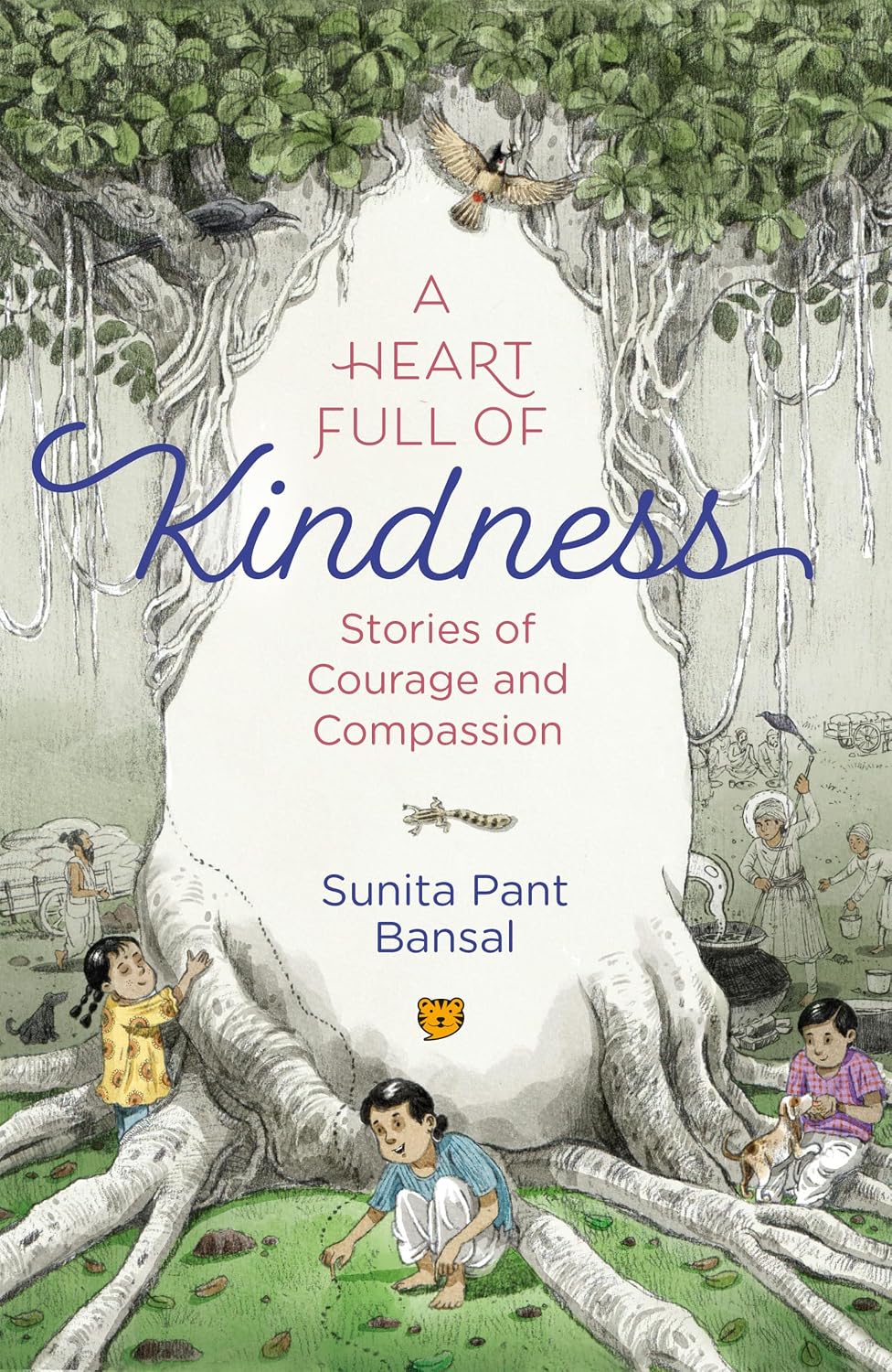 A Heart Full of Kindness Stories of Courage and Compassion