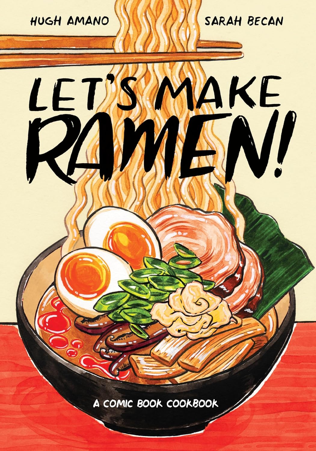 Let's Make Ramen!: a Comic Book Cookbook