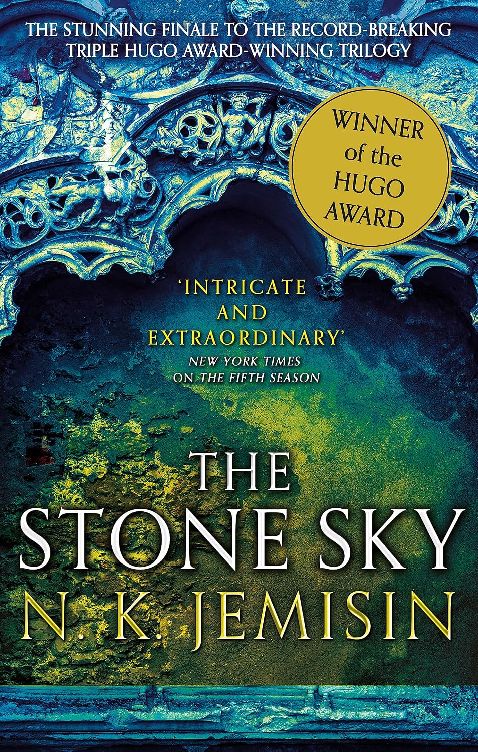 The Stone Sky: The Broken Earth, Book 3, WINNER OF THE NEBULA AWARD 2018 (Broken Earth Trilogy)
