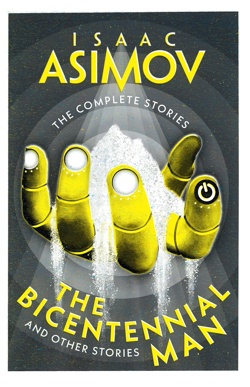 The Complete Stories: The Bicentennial Man