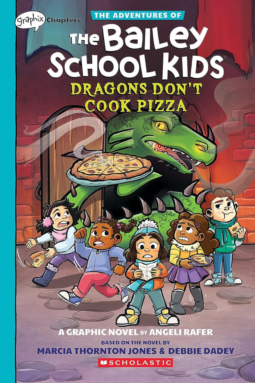 Dragons Don't Cook Pizza: a Graphix Chapters Book