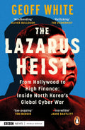 Lazarus Heist: Based on the No 1 Hit Podcast