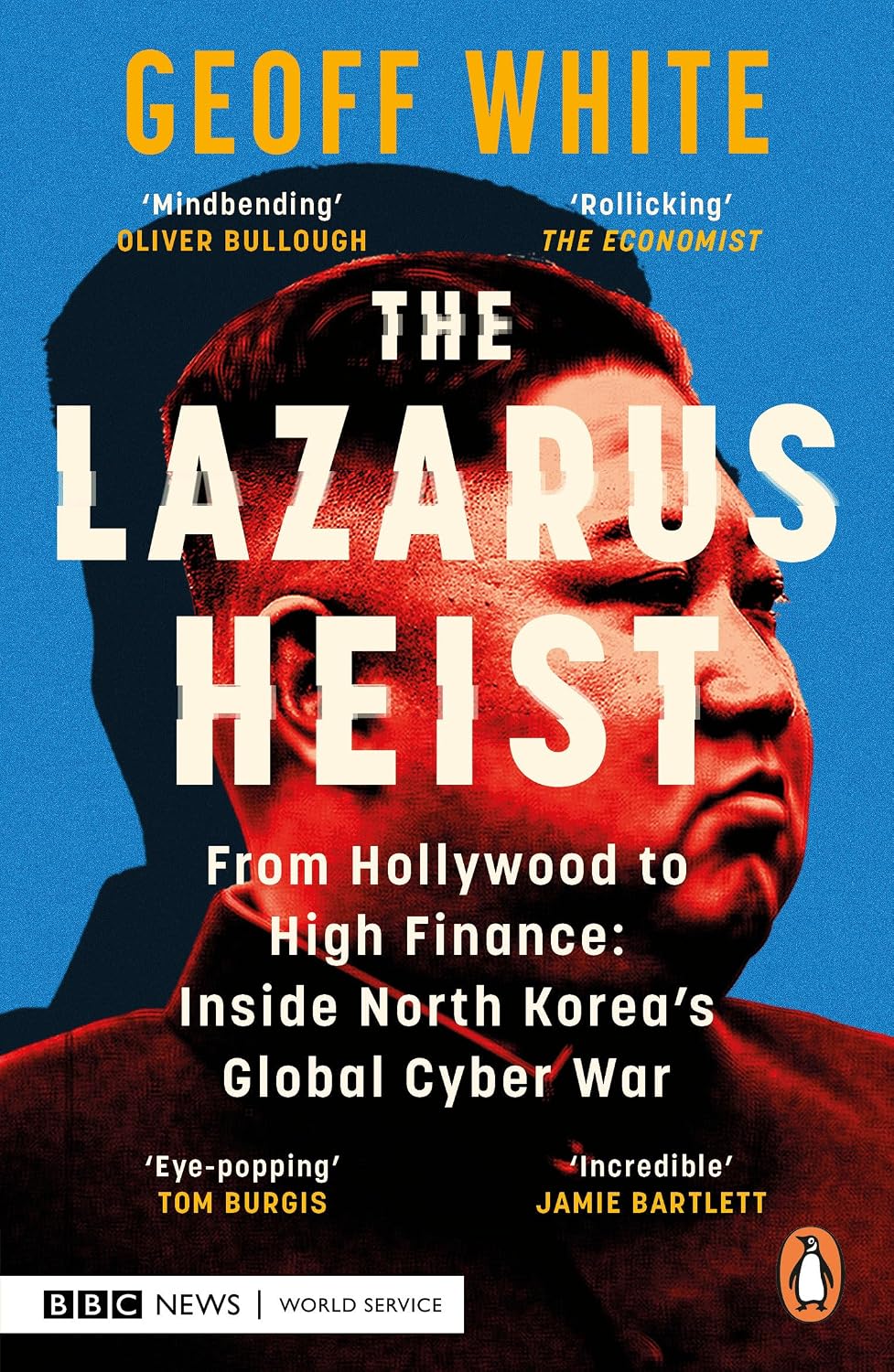 Lazarus Heist: Based on the No 1 Hit Podcast