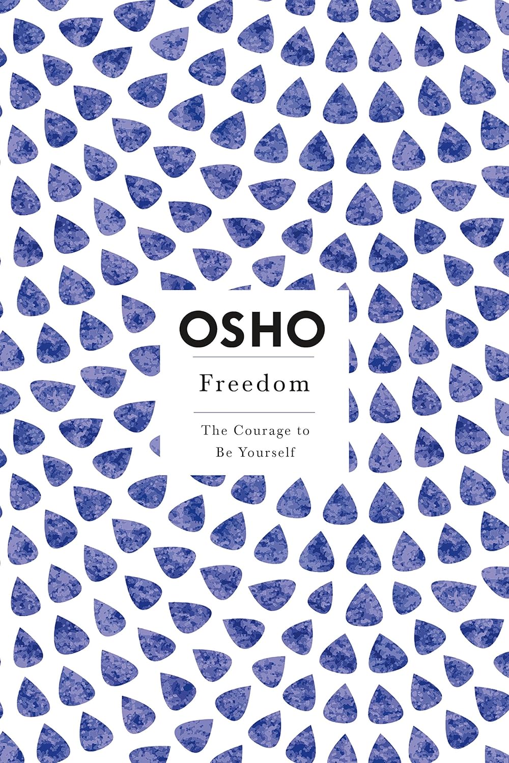 Freedom: the Courage to Be Yourself