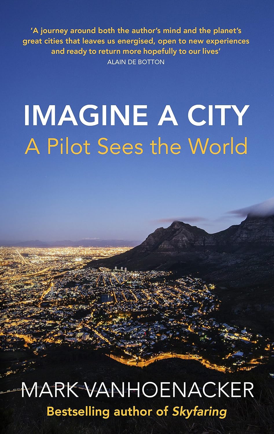 Imagine a City: a Pilot Sees the World