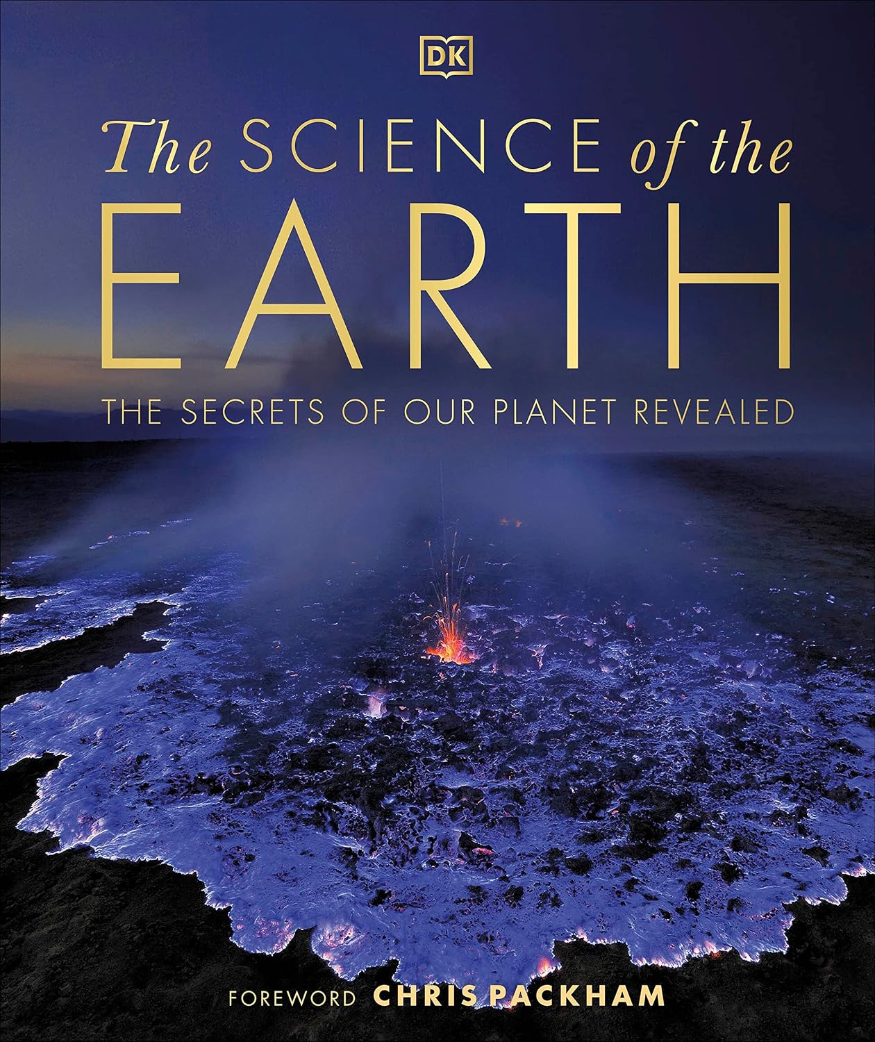 Science of the Earth: The Secrets of Our Planet Revealed