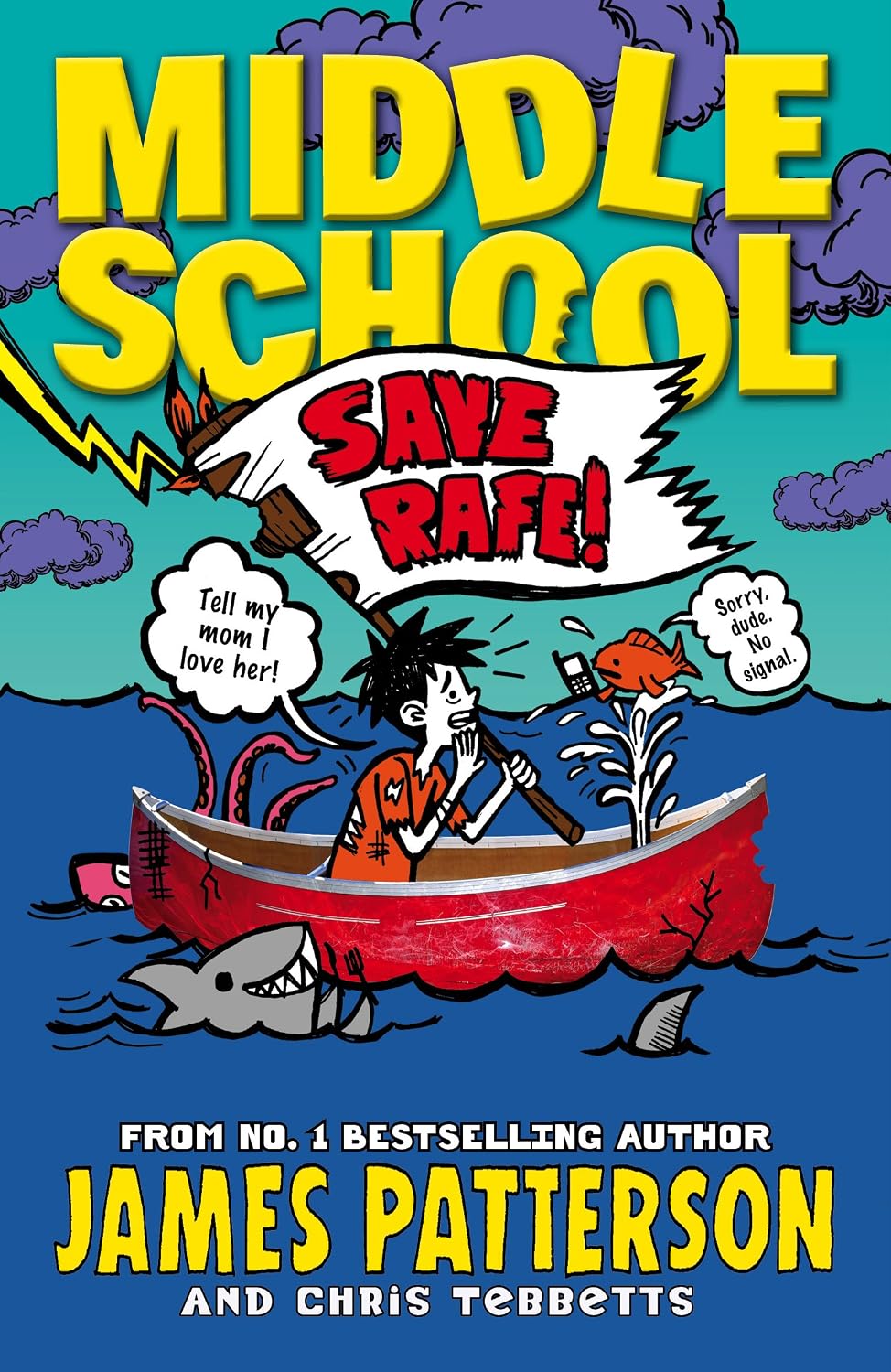 Middle School: Save Rafe!: (middle School 6)