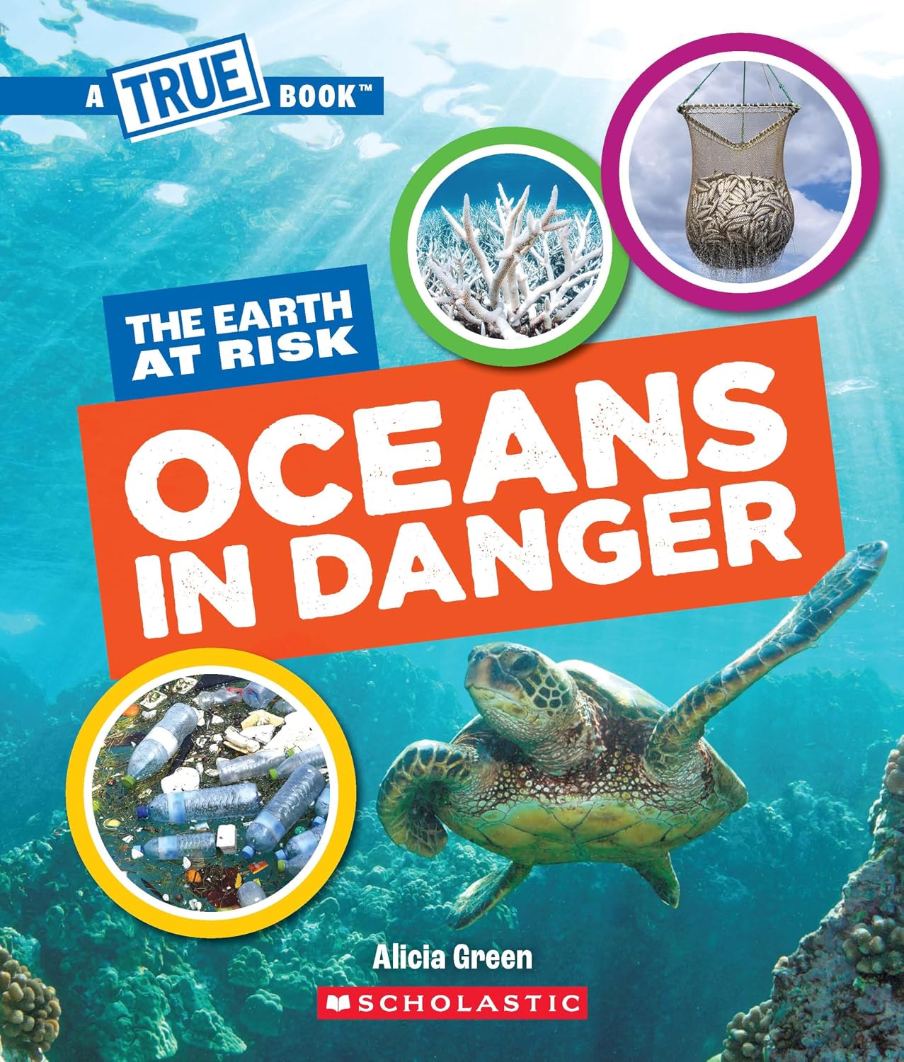 A True Book: Oceans in Danger